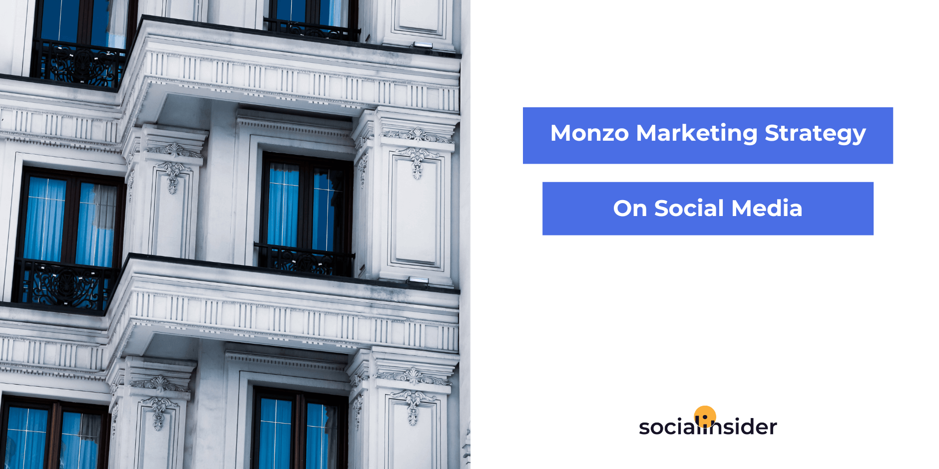 La estrategia de marketing de Monzo en las redes sociales
